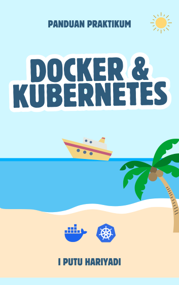 Panduan Praktikum Docker & Kubernetes